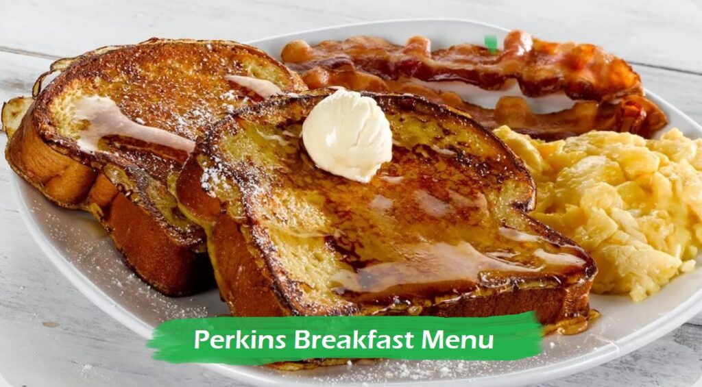 Perkins Breakfast Menu 