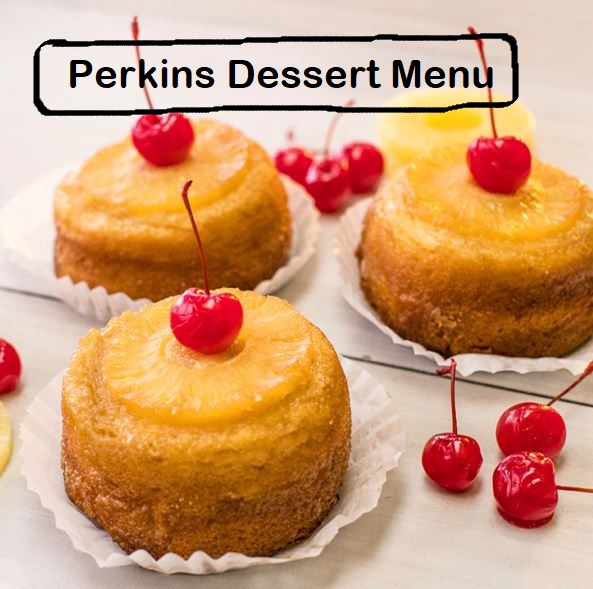 Perkins Dessert Menu