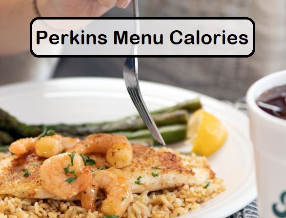 Perkins Menu Calories